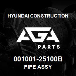001001-25100B Hyundai Construction PIPE ASSY | AGA Parts