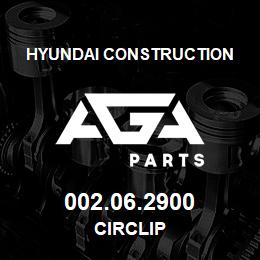 002.06.2900 Hyundai Construction CIRCLIP | AGA Parts