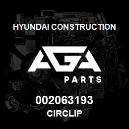 002063193 Hyundai Construction CIRCLIP | AGA Parts
