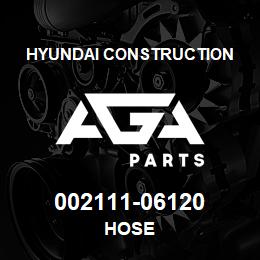 002111-06120 Hyundai Construction HOSE | AGA Parts