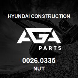 0026.0335 Hyundai Construction NUT | AGA Parts