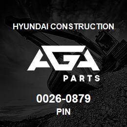0026-0879 Hyundai Construction PIN | AGA Parts