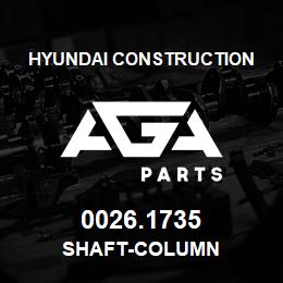 0026.1735 Hyundai Construction SHAFT-COLUMN | AGA Parts