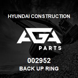 002952 Hyundai Construction BACK UP RING | AGA Parts