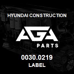 0030.0219 Hyundai Construction LABEL | AGA Parts