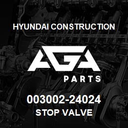 003002-24024 Hyundai Construction STOP VALVE | AGA Parts