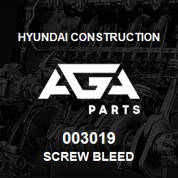 003019 Hyundai Construction SCREW BLEED | AGA Parts