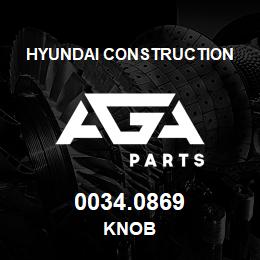 0034.0869 Hyundai Construction KNOB | AGA Parts