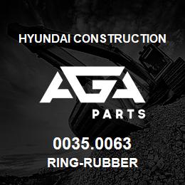 0035.0063 Hyundai Construction RING-RUBBER | AGA Parts