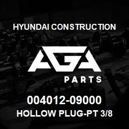 004012-09000 Hyundai Construction HOLLOW PLUG-PT 3/8 | AGA Parts