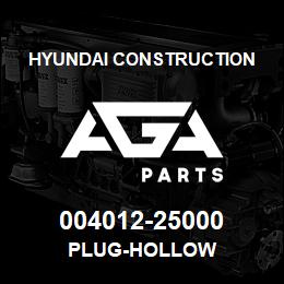004012-25000 Hyundai Construction PLUG-HOLLOW | AGA Parts