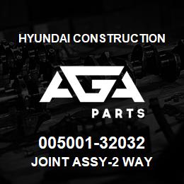 005001-32032 Hyundai Construction JOINT ASSY-2 WAY | AGA Parts