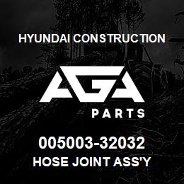 005003-32032 Hyundai Construction HOSE JOINT ASS'Y | AGA Parts