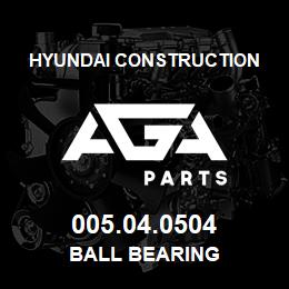 005.04.0504 Hyundai Construction BALL BEARING | AGA Parts