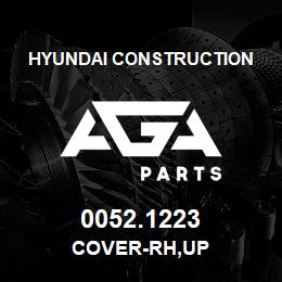 0052.1223 Hyundai Construction COVER-RH,UP | AGA Parts