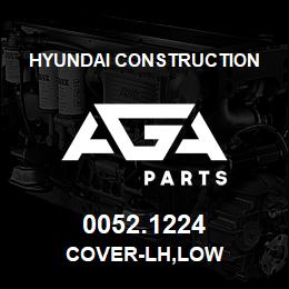 0052.1224 Hyundai Construction COVER-LH,LOW | AGA Parts