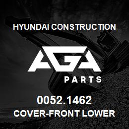0052.1462 Hyundai Construction COVER-FRONT LOWER | AGA Parts