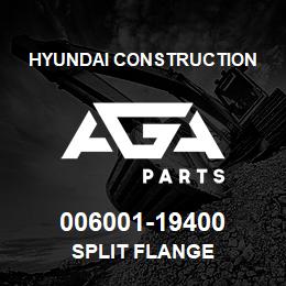 006001-19400 Hyundai Construction SPLIT FLANGE | AGA Parts