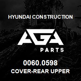 0060.0598 Hyundai Construction COVER-REAR UPPER | AGA Parts