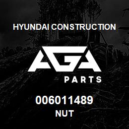 006011489 Hyundai Construction NUT | AGA Parts