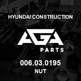 006.03.0195 Hyundai Construction NUT | AGA Parts
