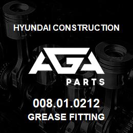 008.01.0212 Hyundai Construction GREASE FITTING | AGA Parts