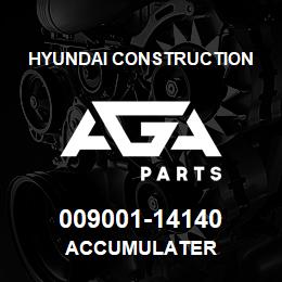 009001-14140 Hyundai Construction ACCUMULATER | AGA Parts