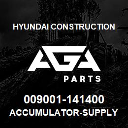 009001-141400 Hyundai Construction ACCUMULATOR-SUPPLY | AGA Parts