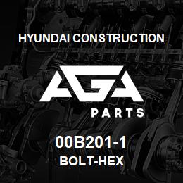 00B201-1 Hyundai Construction BOLT-HEX | AGA Parts