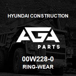 00W228-0 Hyundai Construction RING-WEAR | AGA Parts