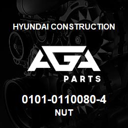 0101-0110080-4 Hyundai Construction NUT | AGA Parts
