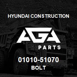 01010-51070 Hyundai Construction BOLT | AGA Parts