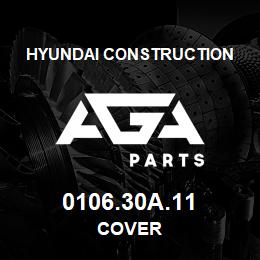 0106.30A.11 Hyundai Construction COVER | AGA Parts