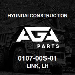 0107-00S-01 Hyundai Construction LINK, LH | AGA Parts