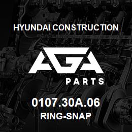 0107.30A.06 Hyundai Construction RING-SNAP | AGA Parts