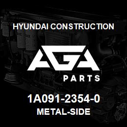 1A091-2354-0 Hyundai Construction METAL-SIDE | AGA Parts