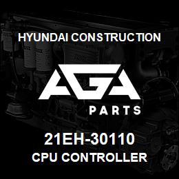 21EH-30110 Hyundai Construction CPU CONTROLLER | AGA Parts