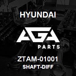 ZTAM-01001 Hyundai Construction SHAFT-DIFF | AGA Parts