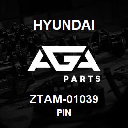 ZTAM-01039 Hyundai Construction PIN | AGA Parts