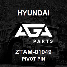 ZTAM-01049 Hyundai Construction PIVOT PIN | AGA Parts