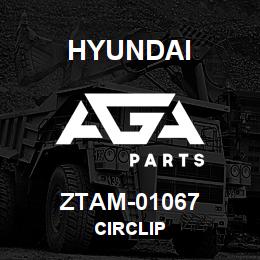ZTAM-01067 Hyundai Construction CIRCLIP | AGA Parts