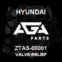 ZTAS-00001 Hyundai Construction VALVE-RELIEF | AGA Parts