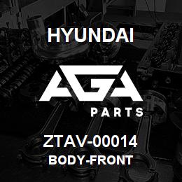 ZTAV-00014 Hyundai Construction BODY-FRONT | AGA Parts