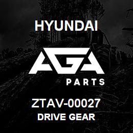 ZTAV-00027 Hyundai Construction DRIVE GEAR | AGA Parts