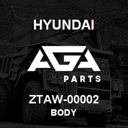 ZTAW-00002 Hyundai Construction BODY | AGA Parts