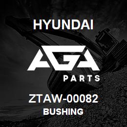 ZTAW-00082 Hyundai Construction BUSHING | AGA Parts