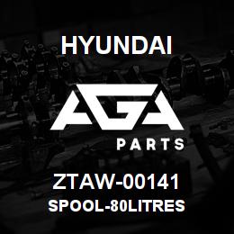 ZTAW-00141 Hyundai Construction SPOOL-80LITRES | AGA Parts