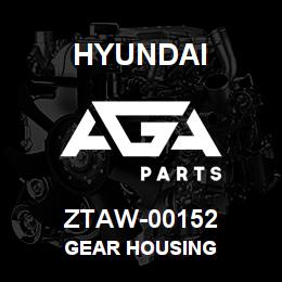 ZTAW-00152 Hyundai Construction GEAR HOUSING | AGA Parts