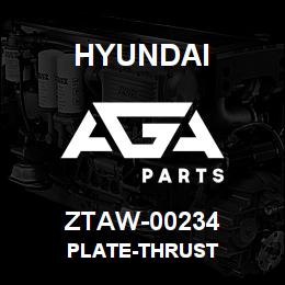 ZTAW-00234 Hyundai Construction PLATE-THRUST | AGA Parts
