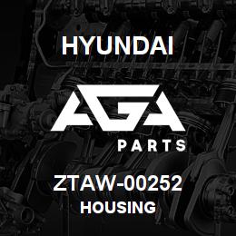 ZTAW-00252 Hyundai Construction HOUSING | AGA Parts